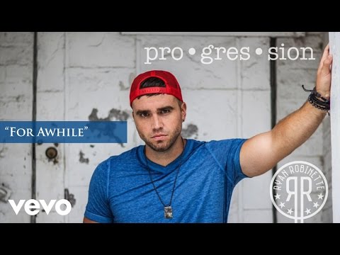 Ryan Robinette - For Awhile (Audio)