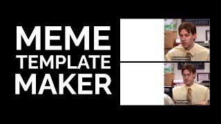 How to Make Meme Templates (Free Online Meme Templ
