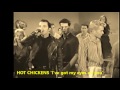 Hot Chickens - I've got my eyes on you (Bonus 'Play Gene')