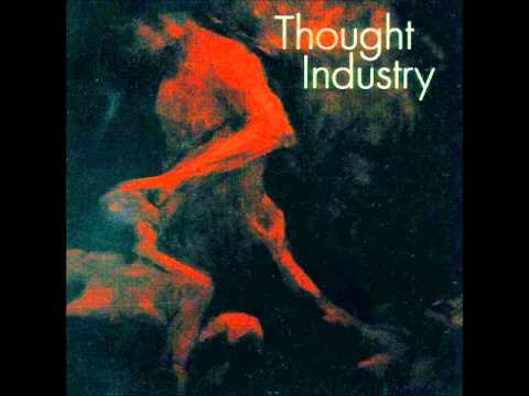Thought Industry - 