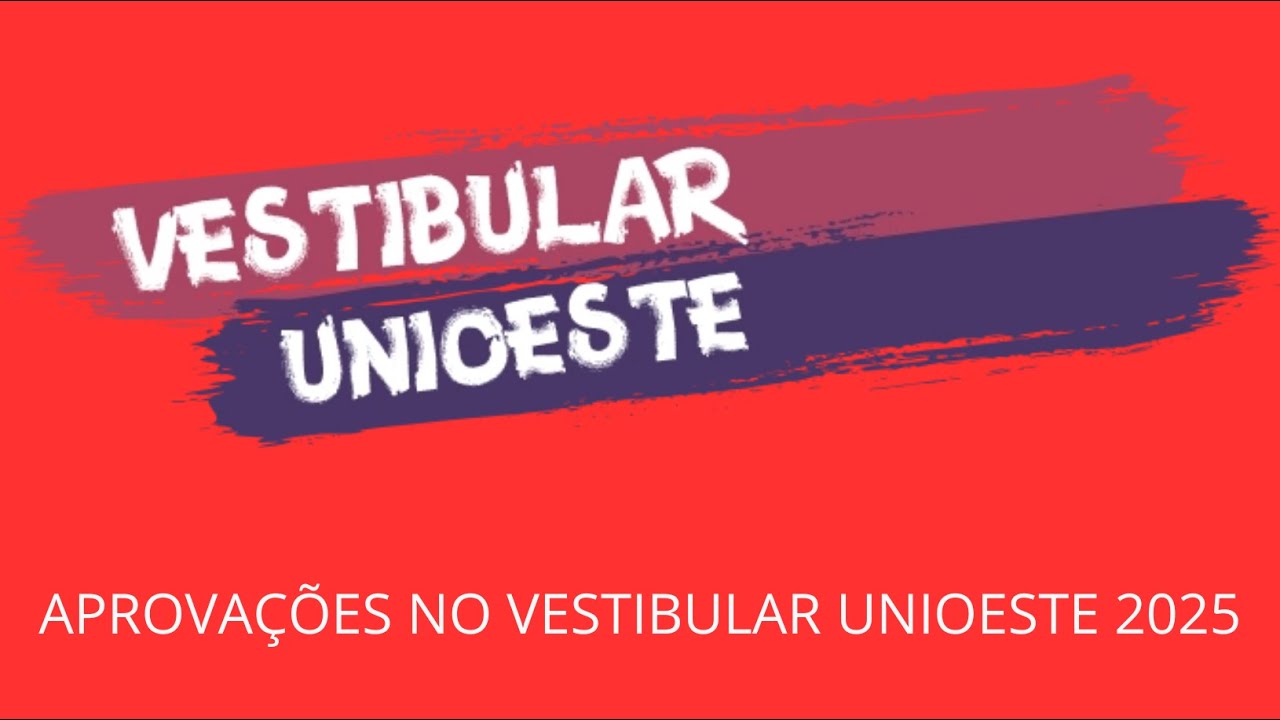 APROVAÇÕES NO VESTIBULAR UNIOESTE 2025