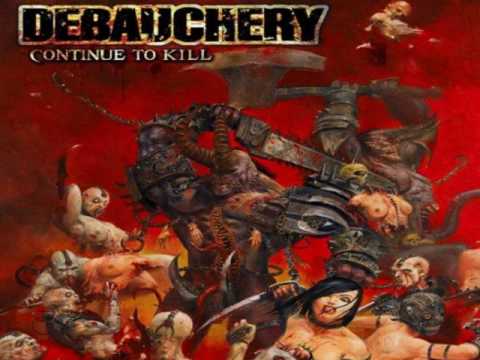 Debauchery - King Of Killing