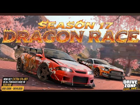 Drive Pass Season 17: Dragon Race | Drive Zone Online @DriveZoneOnline @Devils2999 