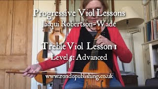 Progressive Viol Lessons: Treble Advanced Lesson 1 with Jacqui