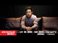 TRINITY MUSIC ON | THIRD - LAY ME DOWN (SAM SMITH COVER)
