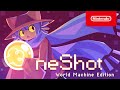 OneShot: World Machine Edition - Announcement Trailer - Nintendo Switch