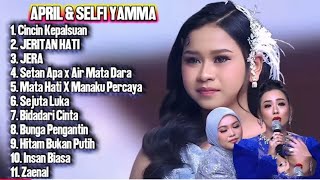 Download lagu FULL ALBUM APRIL DAN SELFI YAMMA TERBARU || CINCIN KEPALSUAN - JERITAN HATI - JERA  mp3