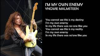 YNGWIE MALMSTEEN - I&#39;M MY OWN ENEMY [LYRICS]