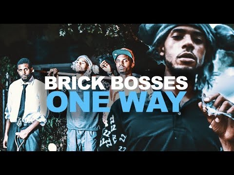 Brick Bosses | One Way Dir By @TheCinemaGods