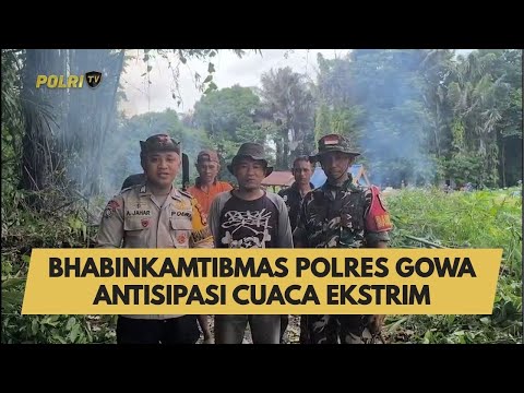 BHABINKAMTIBMAS POLRES GOWA ANTISIPASI CUACA EKSTRIM