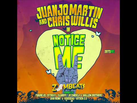 Juanjo Martin feat Chris Willis   Noticed Me (eSQUIRE vs OFFBeat Remix)