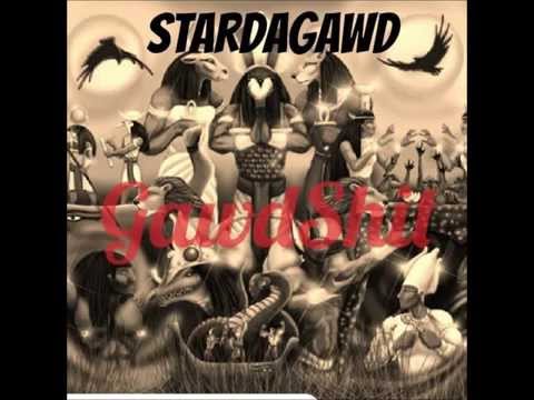 GawdShit x StarDaGawd