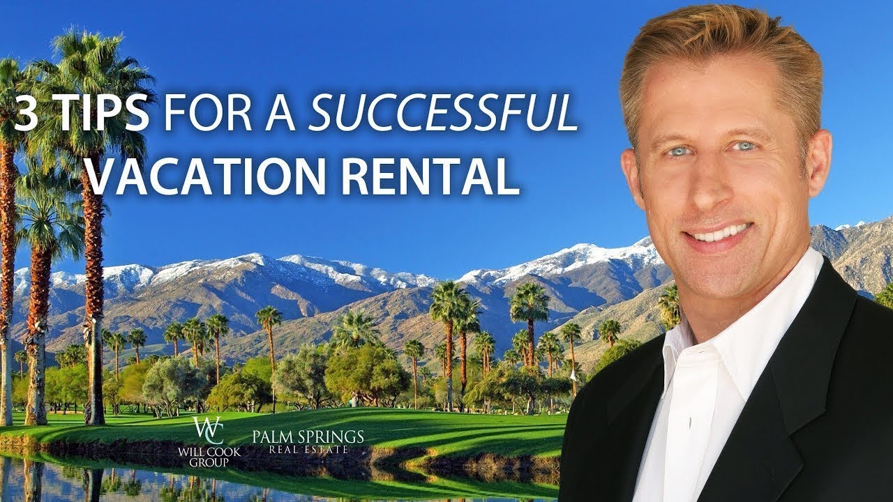 3 Tips to Become a Successful Vacation Rental Owner