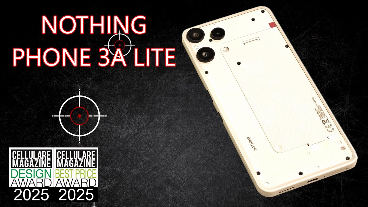 NOTHING PHONE 3a LITE - La recensione di Cellulare Magazine