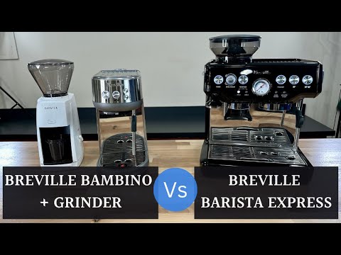 Breville Bambino Vs Barista Express: Should You Get An Espresso Machine With A Grinder?