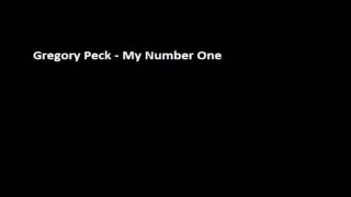 Gregory Peck - My Number One