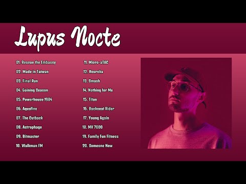 Top 20 Songs of Lupus Nocte