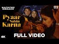 Pyaar Nahin Karna Kachche Dhaage Aja