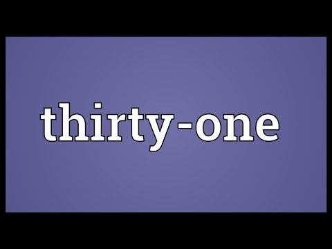 Thirty-one Meaning