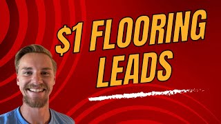 How We Got $1 Flooring Leads For Our Client By Making This Simple Change