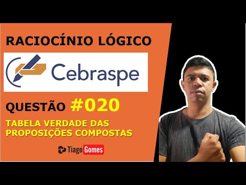 RACIOCÍNIO LÓGICO BANCA #CEBRASPE PROPOSIÇÃO COMPOSTA CONDICIONAL QUESTÃO 020