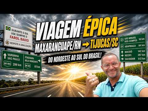 MAXARANGUAPE-RN  PARA TIJUCAS-SC -- 3º Parte