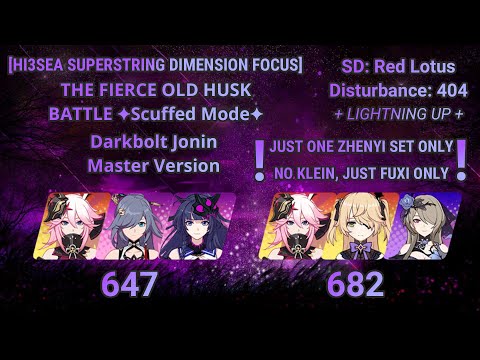 [HI3 SEA] The Fierce Old Husk Battle ✦Scuffed mode✦ (Red Lotus D404 - Darkbolt Jonin Master ver.)