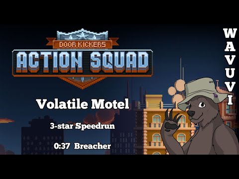 Door Kickers: Action Squad - 2.2 "Volatile Motel" - 0:37 - World Record