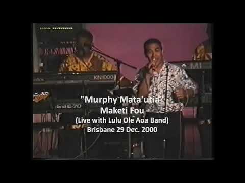 Murphy Mata'utia - Maketi Fou (Live)