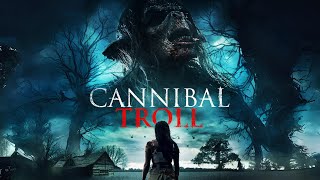 Cannibal Troll (2021) Video