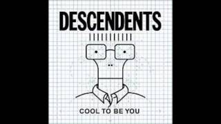 Descendents - &quot;Cool To Be You&quot; With Lyrics in the Description Cool To Be You