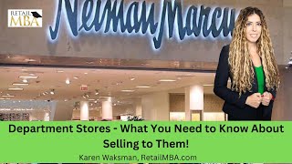 Major Department Stores - How to Sell to Major Department Stores Today!