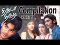 Thiruda Thirudi Tamil Movie Compilation Part 1 Dhanush Chaya Singh Karunas