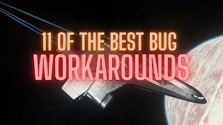 Eleven ESSENTIAL Bug Workarounds for Star Citizen 4.8.1!