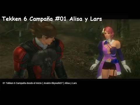 (1/7) Tekken 6 Campaña desde el Inicio Alisa y Lars ( Anakin-Skywalk07 )