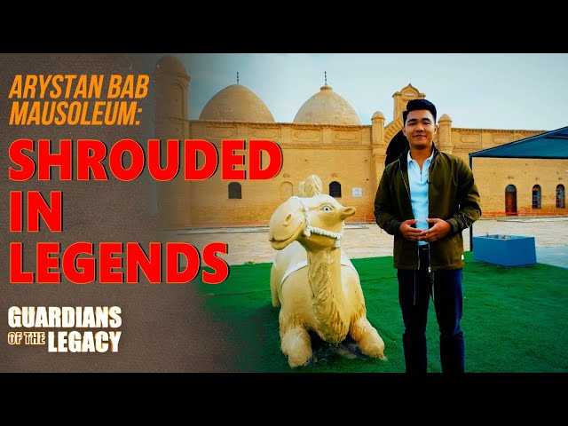 Mausoleum of Arystan Bab: The Mysteries and Truths of the Saint