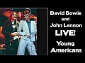 David Bowie and John Lennon LIVE - YOUNG ...