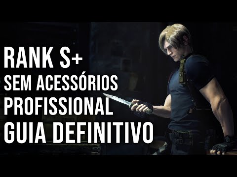 Guia Rank S+ Profissional Resident Evil 4 Remake / Sem Itens Bônus!