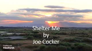 Joe Cocker - Shelter Me