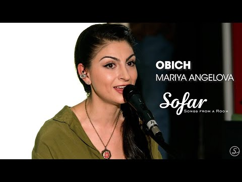 Mariya Angelova - Обич/Obich | Sofar Sofia