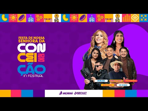 FESTA DE N. SRA DA CONCEIÇÃO - JOELMA | FERNANDINHA | BONDE DO BRASIL | BIZUKA BRASIL - JACARAÚ - PB