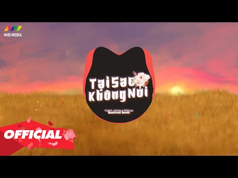 ♬ TẠI SAO KHÔNG NÓI - Huỳnh James x Pjnboys ( Quanvrox Remix ) | Nghe Là Nghiện