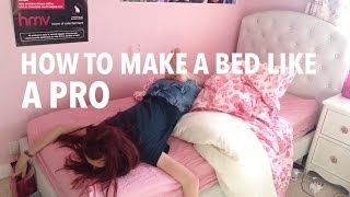 HOW TO MAKE A BED LIKE A PRO
