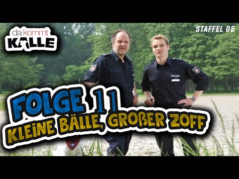 Folge 11 | Da Kommt Kalle Kleine | Kleine Bälle, großer Zoff | Staffel 5