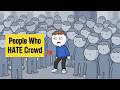 Psychology Of People Who Hate Crowded Places