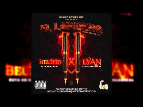 Beltito Ft. Lyan - El Lapizero (Prod by Josh D'Ace & Fly) ¦ MuchoPowerInc reggaeton 2016
