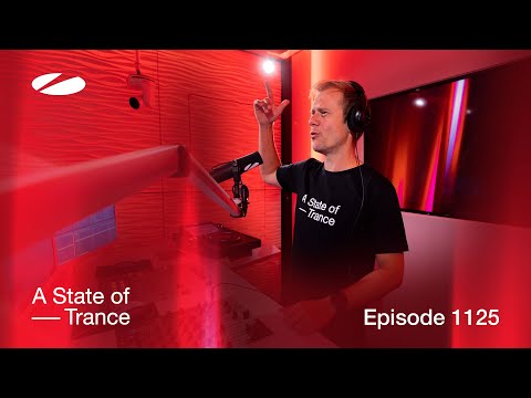 A State of Trance Episode 1125 (@astateoftrance )