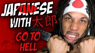 LEARNING JAPANESE with Taro #7 | 地獄に落ちろ GO TO HELL!