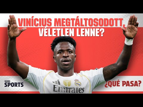 Viníciusra kell épülnie a jövő Real Madridjának? | ¿Qué Pasa? | S02E24