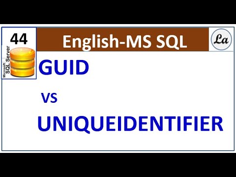 GUID VS UNIQUEIDENTIFIER | SQL Server Tutorials